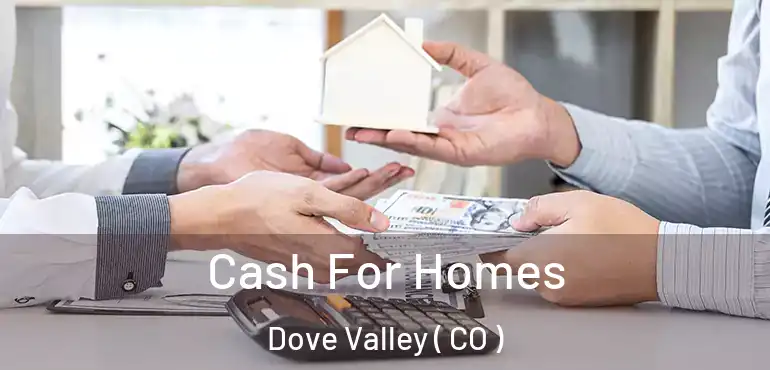Cash For Homes Dove Valley ( CO )
