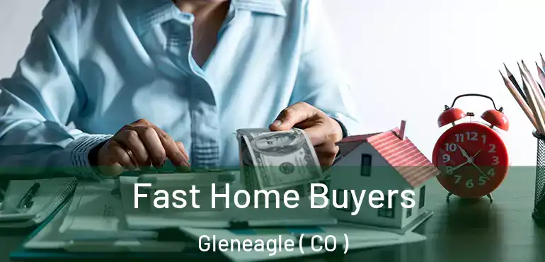  Fast Home Buyers Gleneagle ( CO )