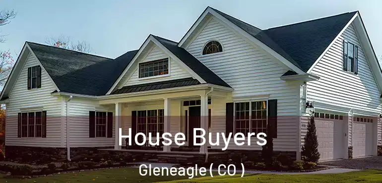 House Buyers Gleneagle ( CO )