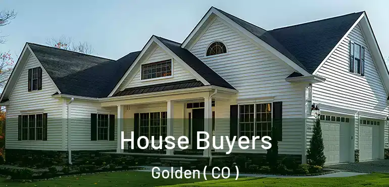 House Buyers Golden ( CO )