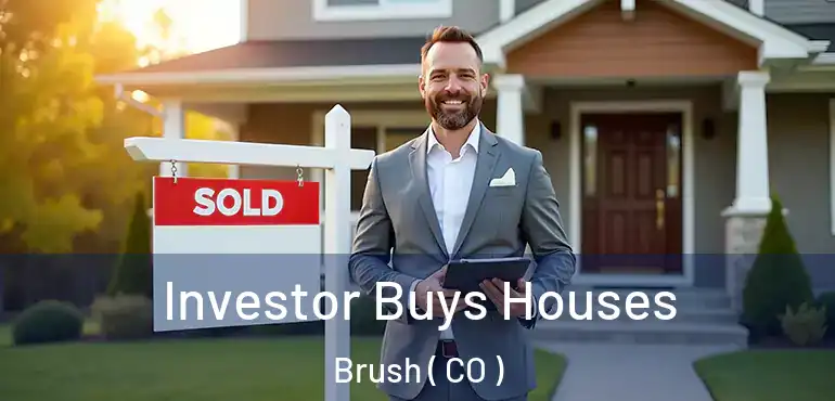 Investor Buys Houses Brush ( CO )