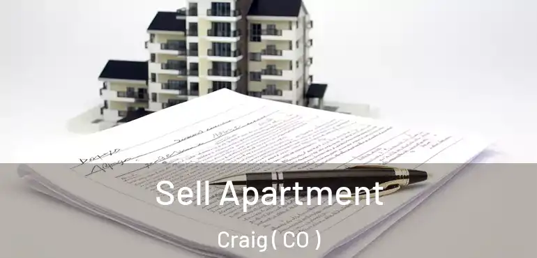 Sell Apartment Craig ( CO )