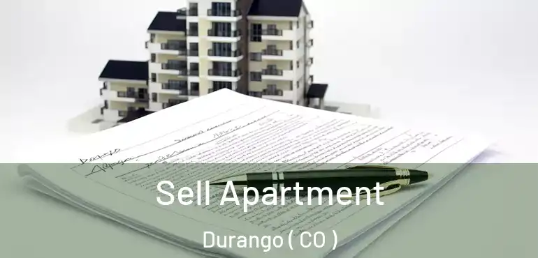 Sell Apartment Durango ( CO )