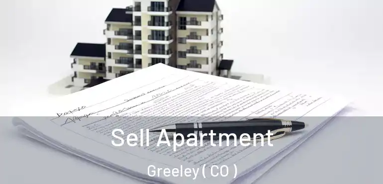 Sell Apartment Greeley ( CO )