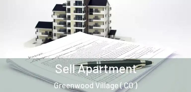 Sell Apartment Greenwood Village ( CO )