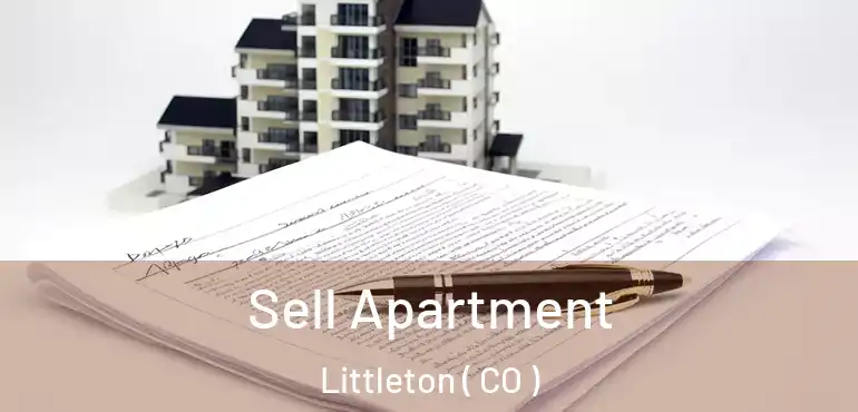 Sell Apartment Littleton ( CO )
