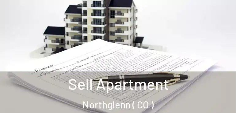 Sell Apartment Northglenn ( CO )