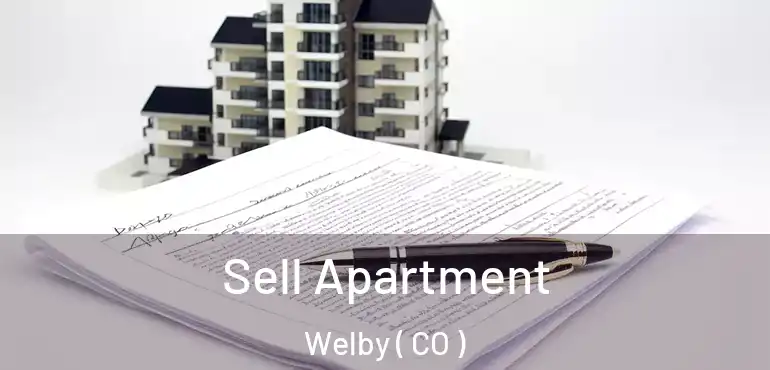Sell Apartment Welby ( CO )