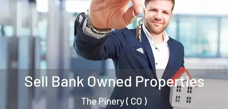 Sell Bank Owned Properties The Pinery ( CO )