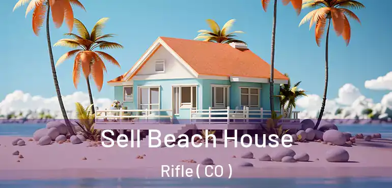 Sell Beach House Rifle ( CO )