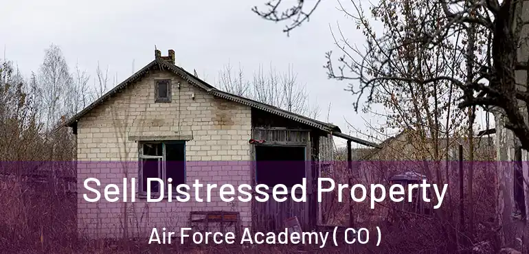 Sell Distressed Property Air Force Academy ( CO )