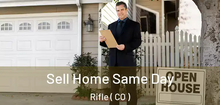 Sell Home Same Day Rifle ( CO )