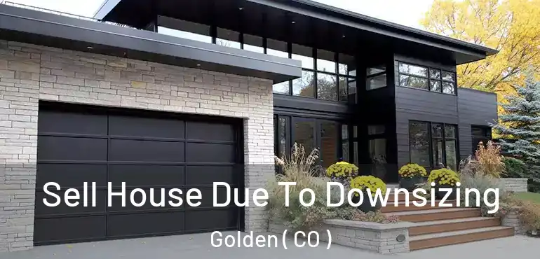 Sell House Due To Downsizing Golden ( CO )