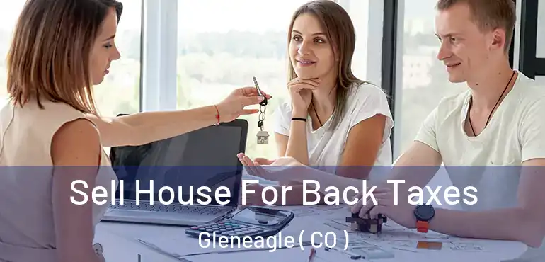  Sell House For Back Taxes Gleneagle ( CO )