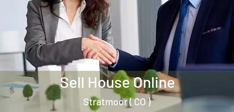 Sell House Online Stratmoor ( CO )