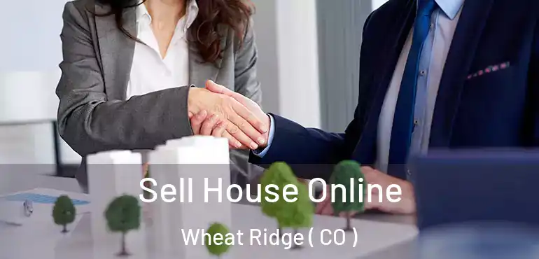 Sell House Online Wheat Ridge ( CO )