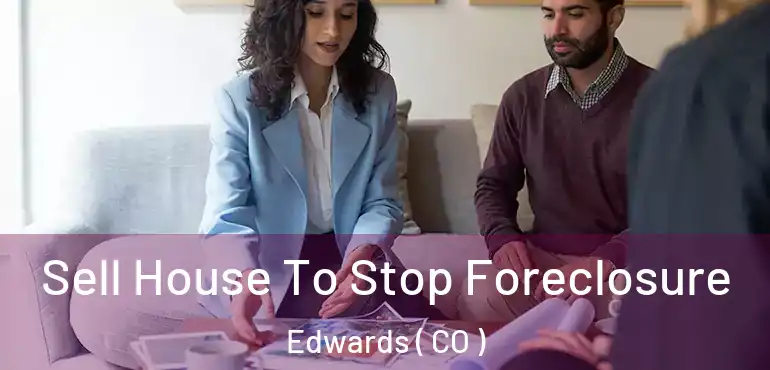 Sell House To Stop Foreclosure Edwards ( CO )