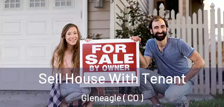 Sell House With Tenant Gleneagle ( CO )