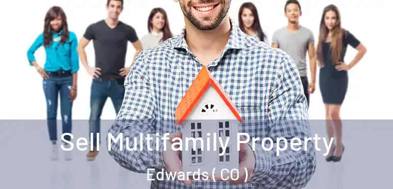 Sell Multifamily Property Edwards ( CO )
