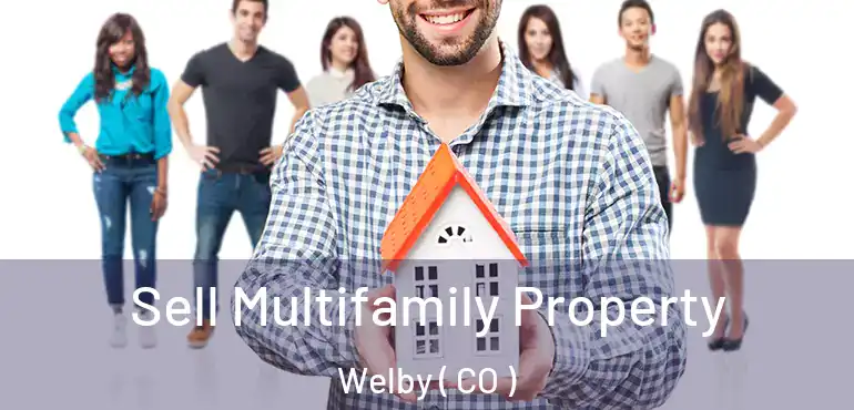 Sell Multifamily Property Welby ( CO )