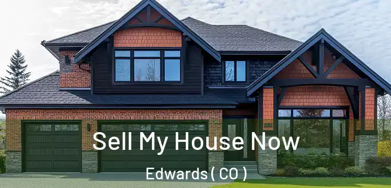 Sell My House Now Edwards ( CO )