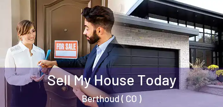 Sell My House Today Berthoud ( CO )
