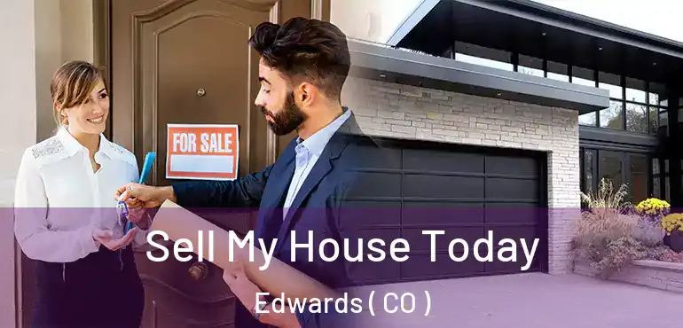 Sell My House Today Edwards ( CO )