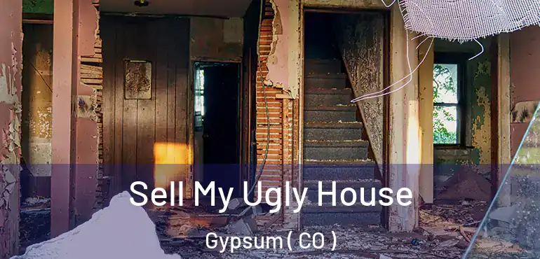 Sell My Ugly House Gypsum ( CO )