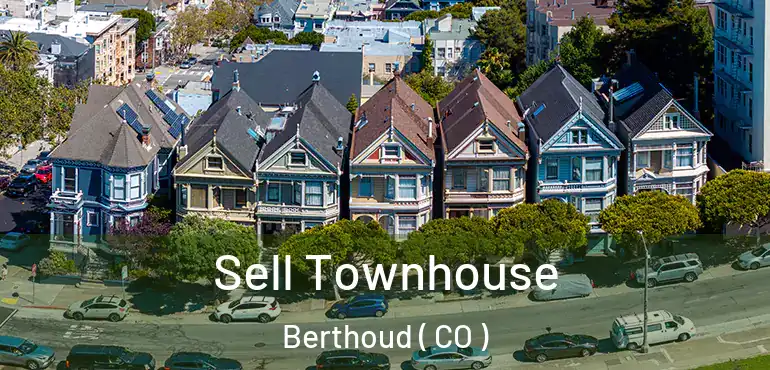 Sell Townhouse Berthoud ( CO )
