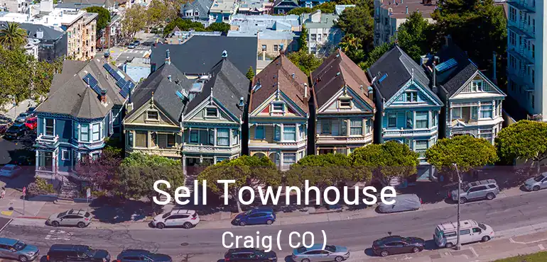Sell Townhouse Craig ( CO )