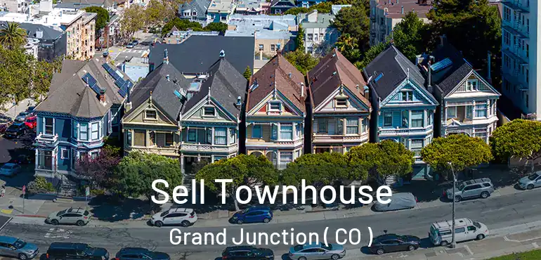 Sell Townhouse Grand Junction ( CO )