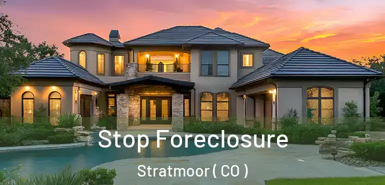 Stop Foreclosure Stratmoor ( CO )