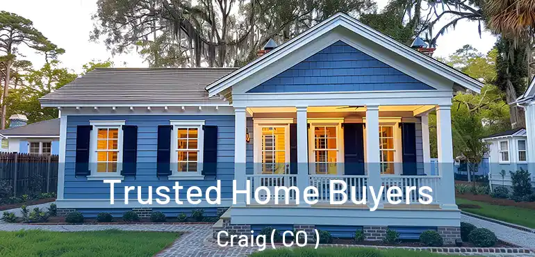 Trusted Home Buyers Craig ( CO )