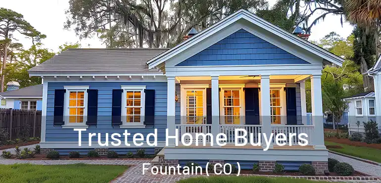 Trusted Home Buyers Fountain ( CO )