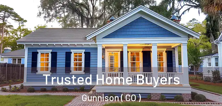Trusted Home Buyers Gunnison ( CO )
