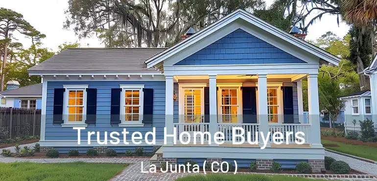 Trusted Home Buyers La Junta ( CO )