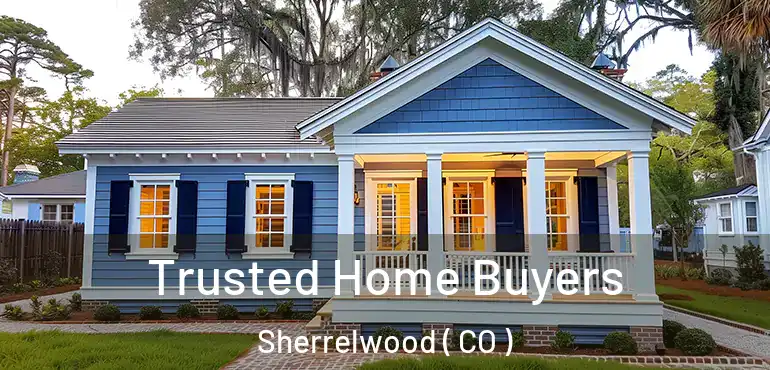 Trusted Home Buyers Sherrelwood ( CO )