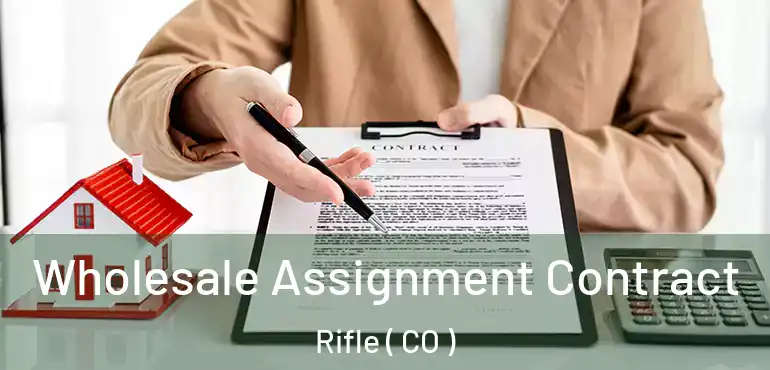Wholesale Assignment Contract Rifle ( CO )
